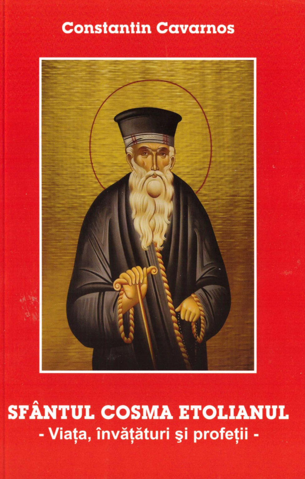 Sfântul Cosma Etolianul - viața, învățăturile și profeții