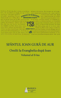 PSB 18 Sfântul Ioan Gură de Aur – Omilii la Evanghelia după Ioan Vol. 2