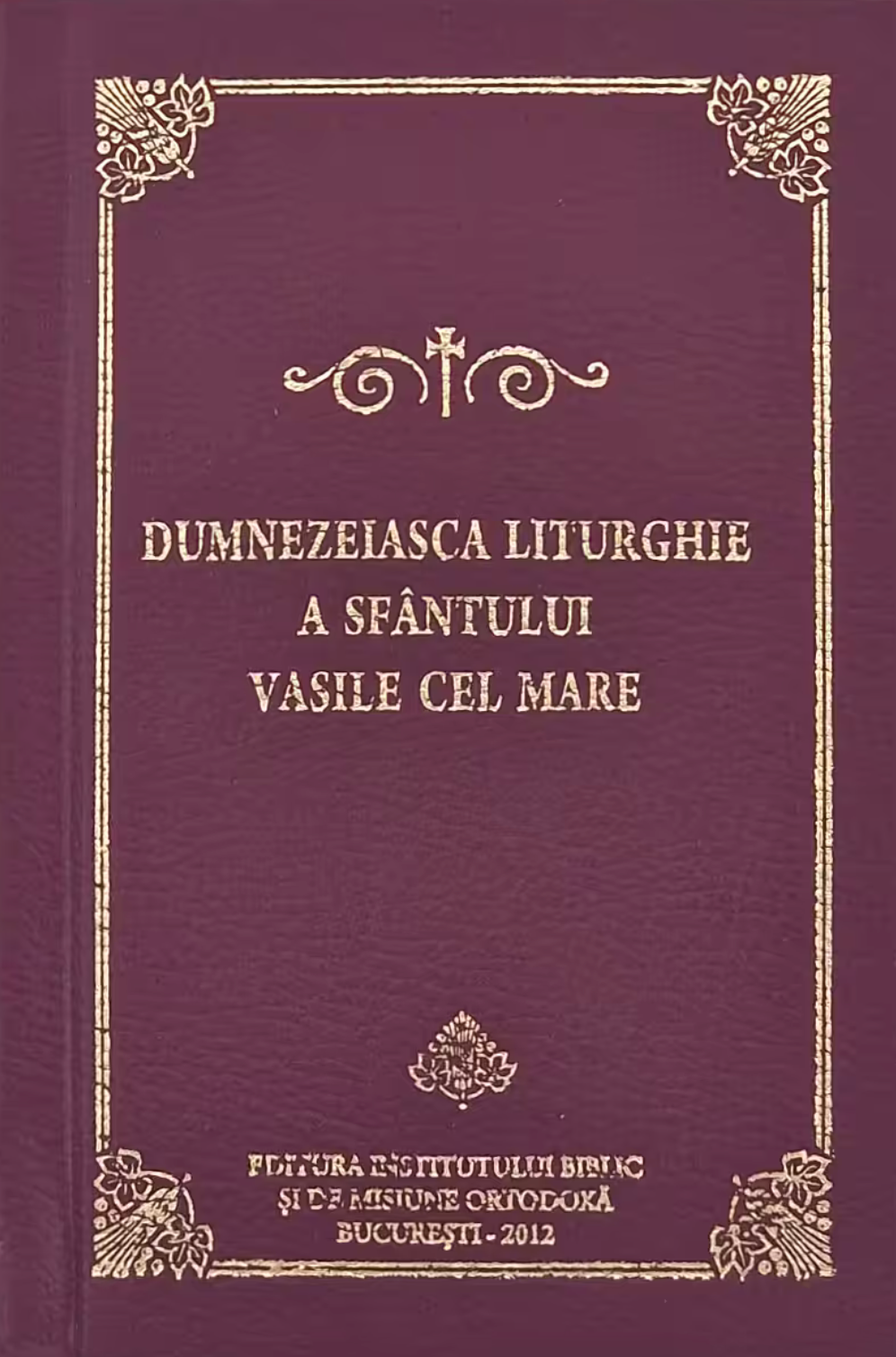 Dumnezeiasca Liturghie a Sfântului Vasile cel Mare