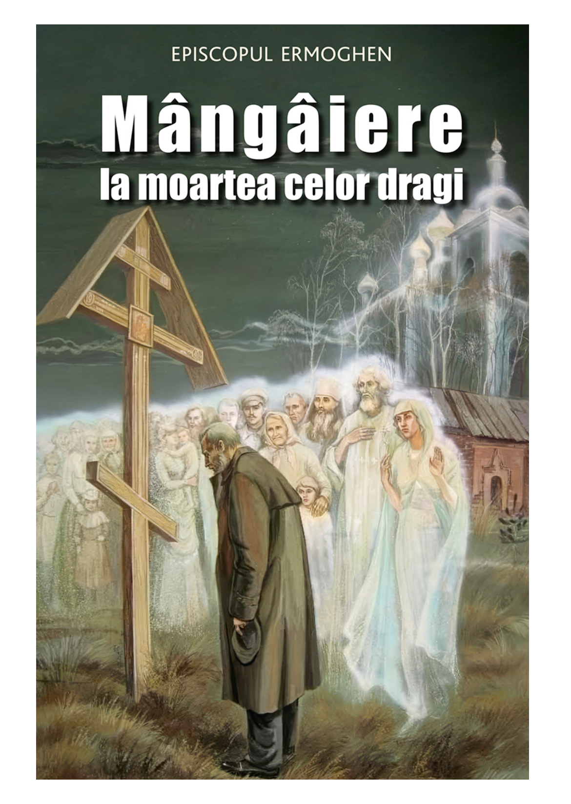Mângâiere la moartea celor dragi - cuvinte de mângâiere; pilde și învățături despre viață și moarte