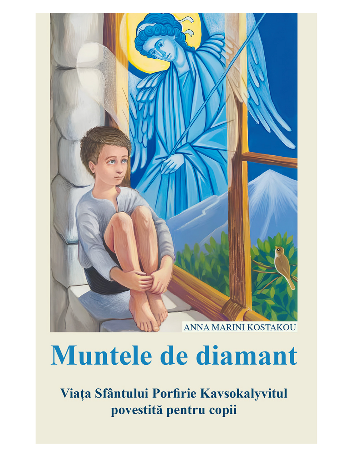 Muntele de diamant. Viața Sfântului Porfirie Kavsokalyvitul povestită pentru copii