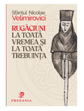 Rugăciuni la toată vremea și la toată trebuința