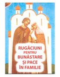 Rugăciuni pentru bunăstare și pace în familie