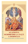 Acatistul Schimbării la Faţă a Domnului