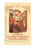 Acatistul Intrării în Biserică a Maicii Domnului