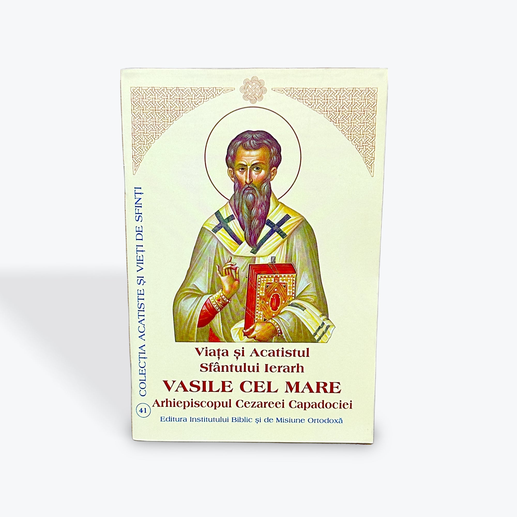 Viața și Acatistul Sfântului Ierarh VASILE CEL MARE Arhiepiscopul Cezareei si Capadociei
