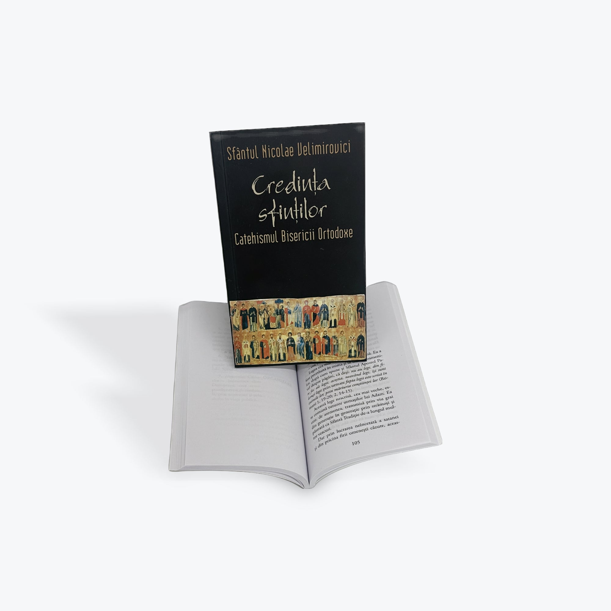 Catehismul Bisericii Ortodoxe. Credința sfinților - Sfântul Nicolae Velimirovici