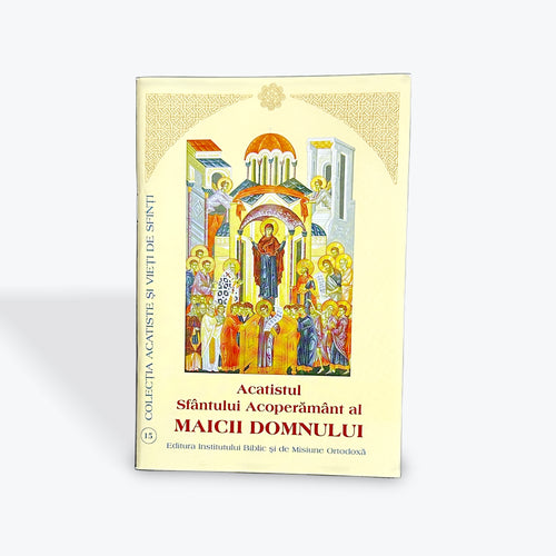 Acatistul Sfântului Acoperământ al MAICII DOMNULUI
