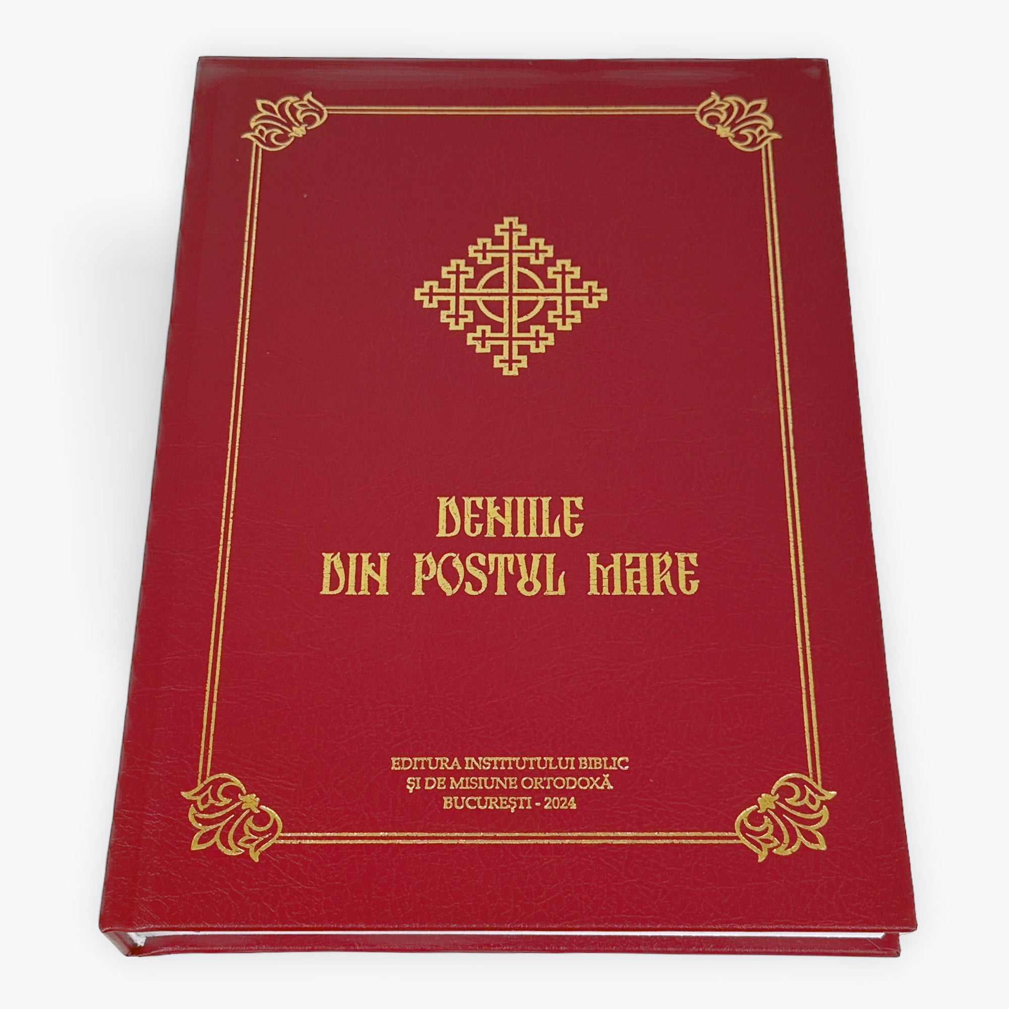 Deniile din Postul Mare