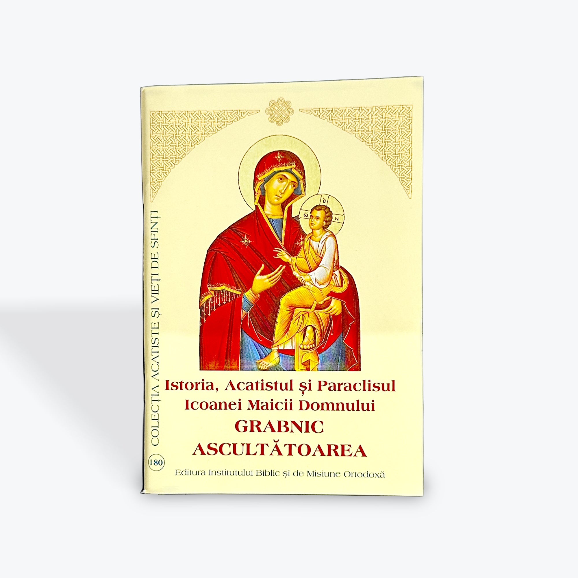 Istoria , Acatistul și Paraclisul Icoanei Maicii Domnului GRABNIC ASCULTĂTOAREA